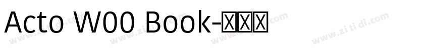 Acto W00 Book字体转换 Acto W00 Book字体转换